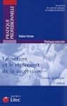 Le notaire et le r�glement de la succ...
