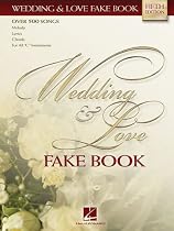 Wedding and Love Fake Book: C Edition (Fake Books)