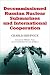 Decommissioned Russian Nuclear Submarines and International Cooperation