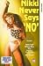 VHS : Nikki Never Says 'No' [VHS]