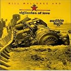 Click here to buy Audible Sigh by  Vigilantes of Love .