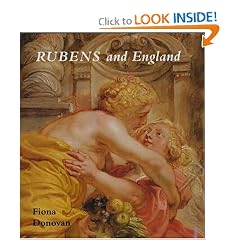 Rubens and England (Paul Mellon Centre for Studies in Britis)