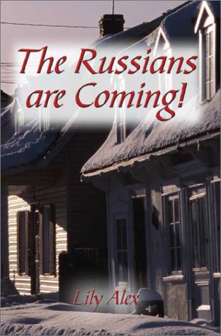  The Russians Are Coming, The Russians Are Coming