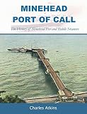 Minehead - port of call : the history of Minehead Pier and paddle steamers