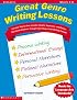 Great Genre Writing Lessons (Grades 4-8)
