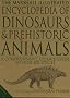 The Marshall Illustrated Encyclopedia of Dinosaurs and Prehistoric Animals