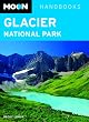 Moon Glacier National Park (Moon Handbooks)