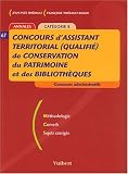Revue Vuibert  / Concours d'assistant territorial (qualifié) de conservation du patrimoine et des bibliothèques : Annales, Catégorie B
