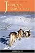 Journey Across Tibet: A Young Woman's Trek Across the Rooftop of the World