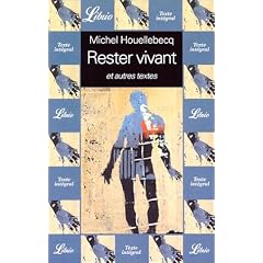 " Rester Vivant" Et Autres Textes