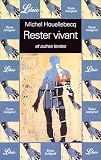 " Rester Vivant" Et Autres Textes