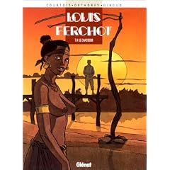 Louis Ferchot, tome 4 : Le Chasseur