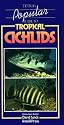 Tetra's Popular Guide to Tropical Cichlids