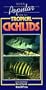 Popular Guide to Tropical Cichlids