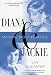 Search : Diana and Jackie: Maidens, Mothers, Myths