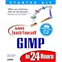 Sams Teach Yourself GIMP in 24 Hours