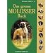 Das grosse Molosser Buch