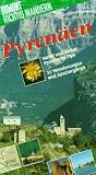 Pyren&auml;en - Richtig wandern - 32 Wanderungen und Spazierg&auml;nge - Susanne Lipps