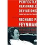 Perfectly Reasonable Deviations From The Beaten Track: The Letters Of Richard P. Feynman