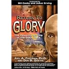 Return to Glory: The Powerful Stirring of the Black Race by Joel Freeman and Don B. Griffin