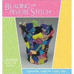 Beading With Peyote Stitch: A Beadwork How-To Book (Beadwork How-to Book): Jeannette Cook, Vicki Star
