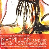  -  MacMillan and his British Contemporaries