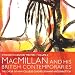MacMillan and his British Contemporaries