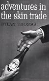 Adventures in the Skin Trade