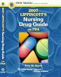 2007 Lippincott's Nursing Drug Guide for PDA: Powered by Skyscape, Inc.