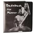 Das Badebuch f�r M�nner