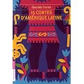 15 contes d'Am�rique Latine