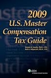 U.S. Master Compensation Tax Guide (2009) (U.S. Master Compensation Tax Guides)