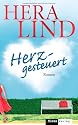 Herzgesteuert: Roman