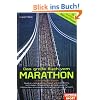 Das gro�e Buch vom Marathon - Lauftraining mit System: Marathon-, Halbmarathon, Ultralauf- und 10-km-Training - F�r Einsteiger, Fortgeschrittene und ... Krafttraining, Ern�hrung, Gymnastik
