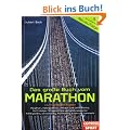 Das gro�e Buch vom Marathon - Lauftraining mit System: Marathon-, Halbmarathon, Ultralauf- und 10-km-Training - F�r Einsteiger, Fortgeschrittene und ... Krafttraining, Ern�hrung, Gymnastik