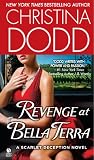 Revenge at Bella Terra: A Scarlet Deception Novel