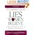 The Companion Guide For Lies Women Believe