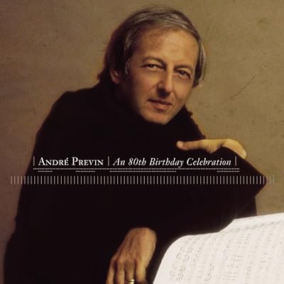 AndrÉ Previn An 80th Birthday Celebration (2009) N - AndrÉ Previn An 80th Birthday Celebration (2009 New Cd)