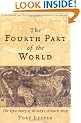 The Fourth Part of the World: The epic story of history's greatest map