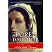 The Pope's Daughter: The Extraordinary Life of Felice della Rovere