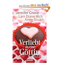 Verliebt in eine G�ttin: Roman