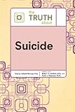 The truth about suicide