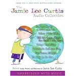 The Jamie Lee Curtis CD Audio Collection: Is There Really a Human Race?, When I Was Little, Tell Me About the Night I Was Born, Today I Feel Silly, Where ... Go?, I'm Gonna Like Me, It's Hard to Be Five book cover