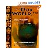 It's Our World, Too!: Young People Who Are Making a Difference: How They Do It - How You Can, Too!