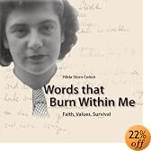 Words that Burn Within Me: Faith, Values, Survival