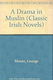 A drama in muslin