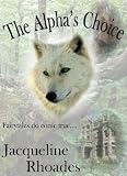The Alpha's Choice (The Wolvers)