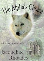 The Alpha's Choice (The Wolvers)