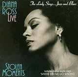 Stolen Moments - the Lady Sings Jazz & Blues Live