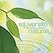 Rejuvenate Naturally (Solitudes)